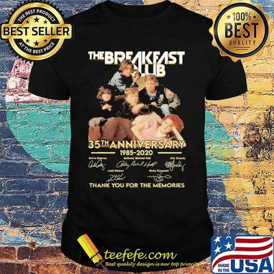 The breakfast club 35th anniversary 1985 2020 thank you for the memories signatures shirt