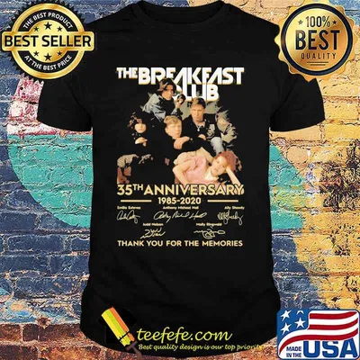 The breakfast club 35th anniversary 1985 2020 thank you for the memories signatures shirt