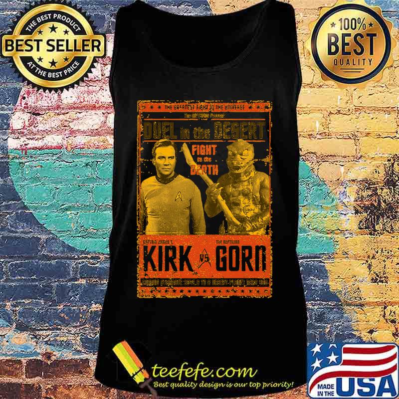 The breatest fight in the azn verge duel in the desert fight to the death kirk vs gorn s Tank top The breatest fight in the azn verge duel in the desert fight to the death kirk vs gorn s Tank top