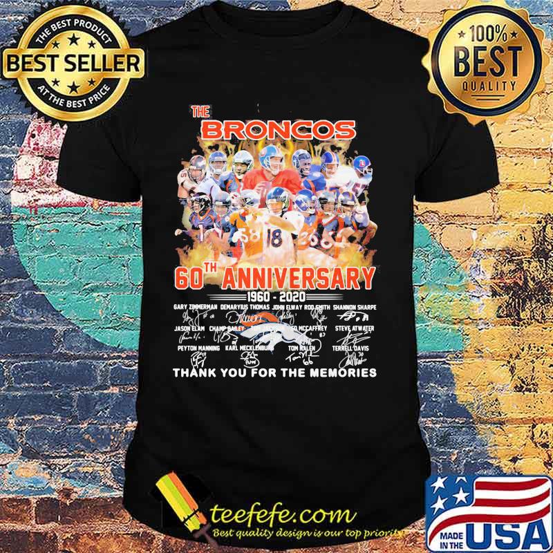 The broncos 60th anniversary 1960 2021 thank you for the memories signatures shirt