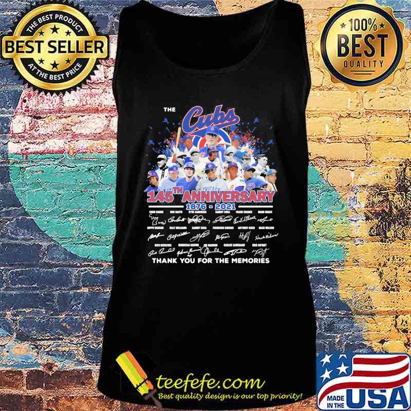 The chicago cubs 145th anniversary 1876 2021 thank you for the memories signatures s Tank top The chicago cubs 145th anniversary 1876 2021 thank you for the memories signatures s Tank top