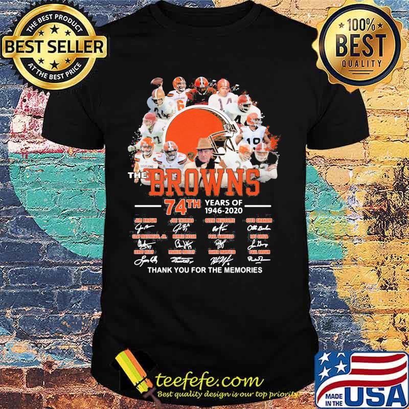 The cleveland browns 74th years of 1946 2020 thank you for the memories signatures shirt