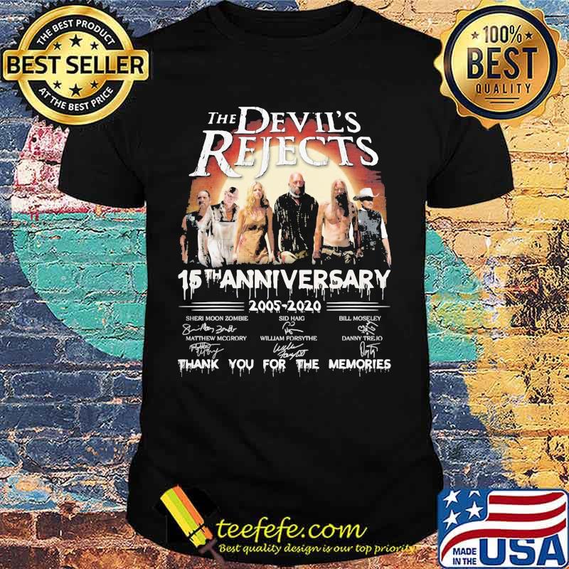 The devil's rejects 15th anniversary 2005 2020 thank you for the memories signatures shirt The devil's rejects 15th anniversary 2005 2020 thank you for the memories signatures shirt