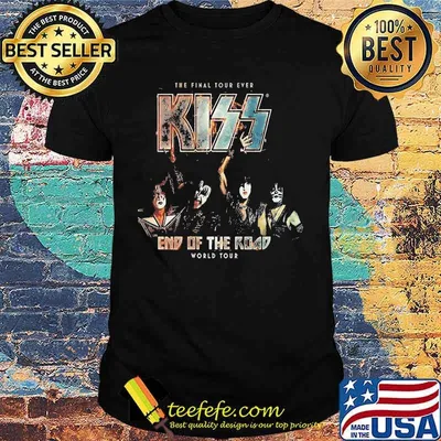 The final tour ever kiss end of the road world tour shirt