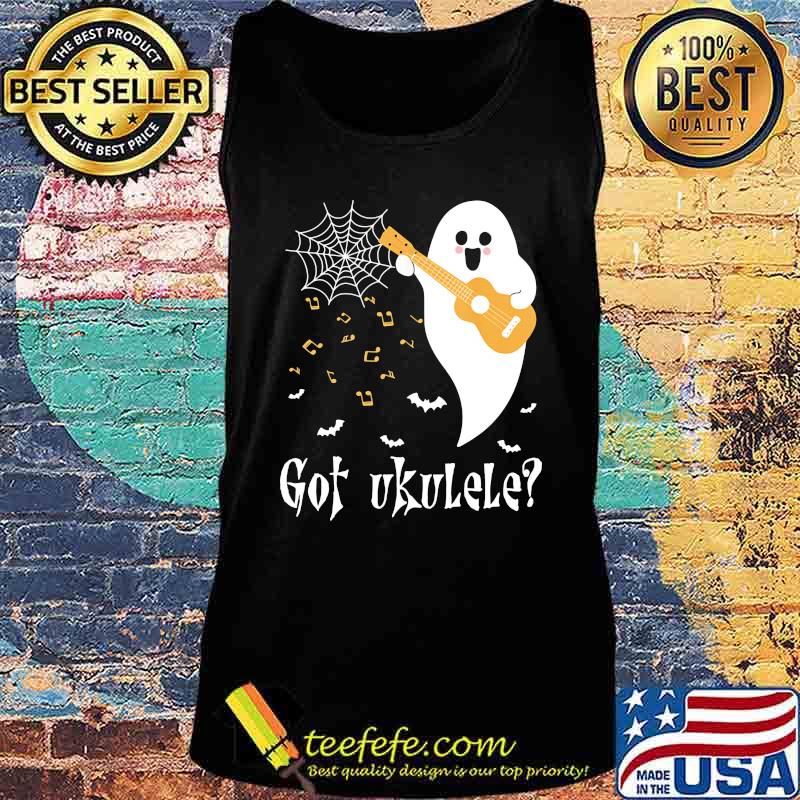 THE GHOST GOT UKULELE HALLOWEEN SHIRT Tank top THE GHOST GOT UKULELE HALLOWEEN SHIRT Tank top
