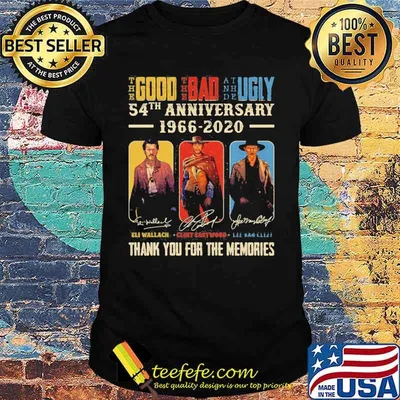 The good the bad and the ugly 54th anniversary 1966 2020 thank you for the memories signatures shirt