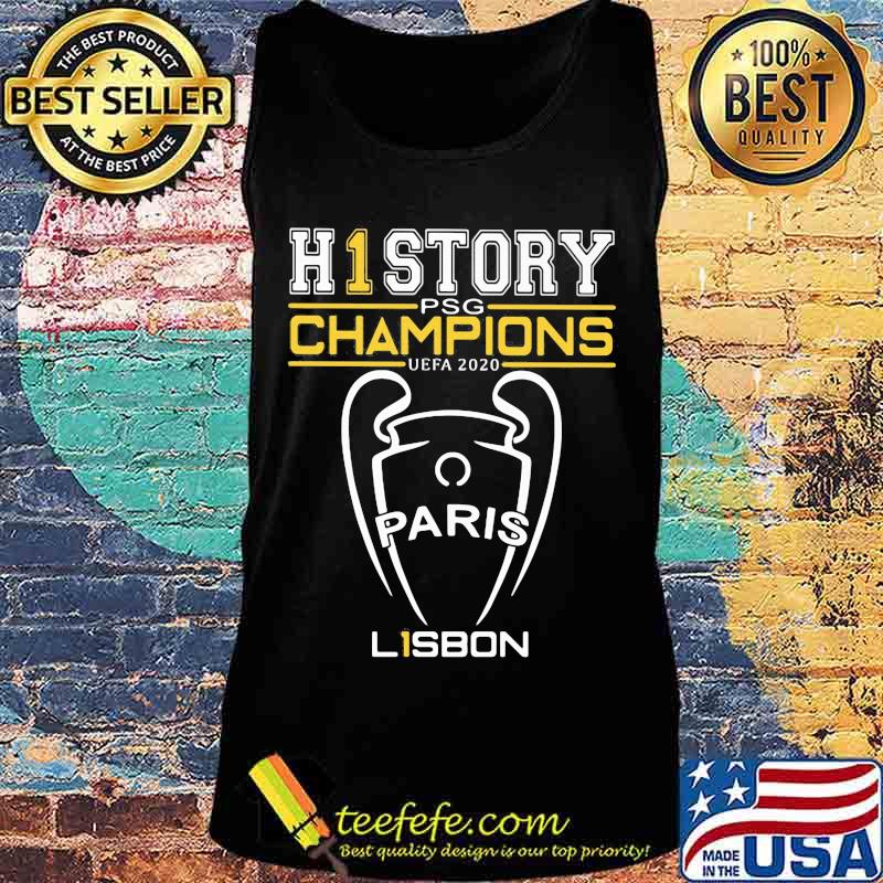 The history psg champion uefa 2020 paris lisbon s Tank top The history psg champion uefa 2020 paris lisbon s Tank top