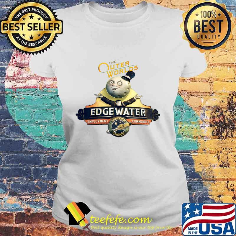 The outer worlds edgewater employment community s Laides tee The outer worlds edgewater employment community s Laides tee