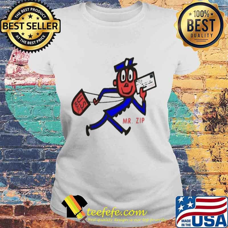The postman u.s. mail mr zip s Laides tee The postman u.s. mail mr zip s Laides tee