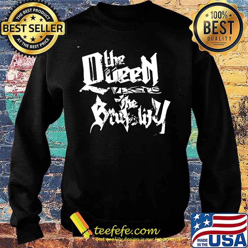 The queen versus the brutality s Sweater The queen versus the brutality s Sweater