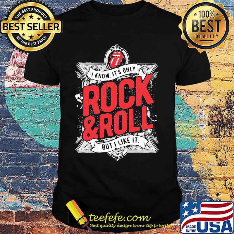 The rolling stones band i know it's only rock and roll but i like it shirt The rolling stones band i know it's only rock and roll but i like it shirt