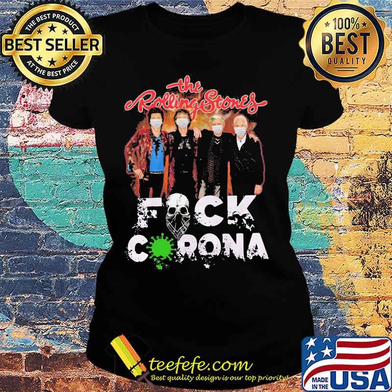 The rolling stones mask fuck coronavirus s Ladies tee The rolling stones mask fuck coronavirus s Ladies tee
