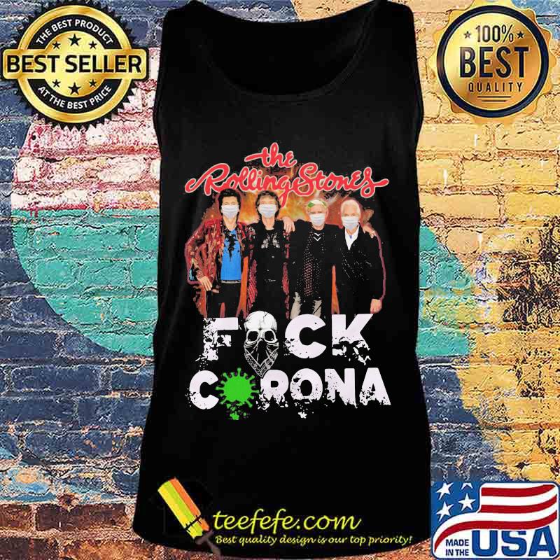 The rolling stones mask fuck coronavirus s Tank top The rolling stones mask fuck coronavirus s Tank top