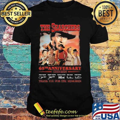 The searchers 65th anniversary 1955 2020 thank you for the memories signatures shirt