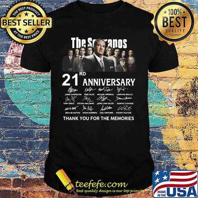 The sopranos 21rd anniversary signature thank you for the memories shirt
