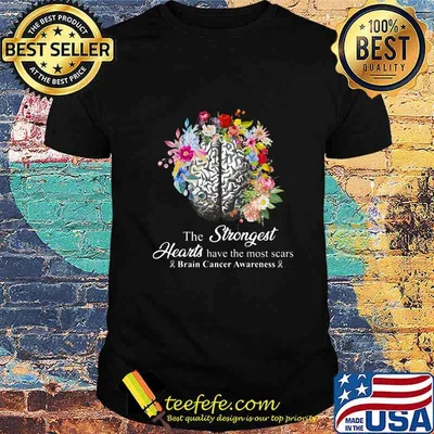 The strongest hearts have the most scars brain cancer awareness flowers shirt