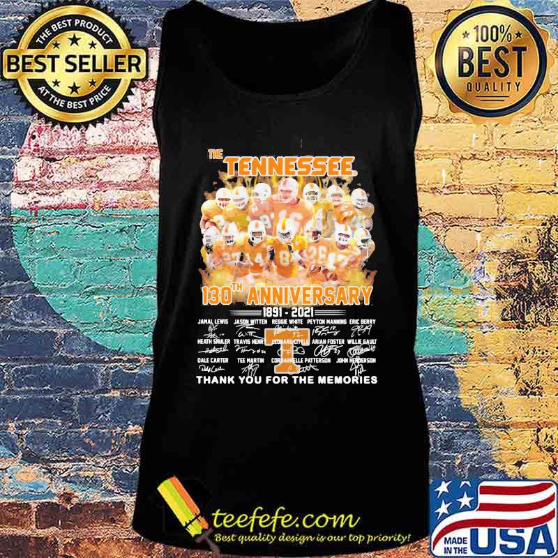 The volunteers tennessee 130th anniversary 1891 2021 thank you for the memories signatures s Tank top The volunteers tennessee 130th anniversary 1891 2021 thank you for the memories signatures s Tank top