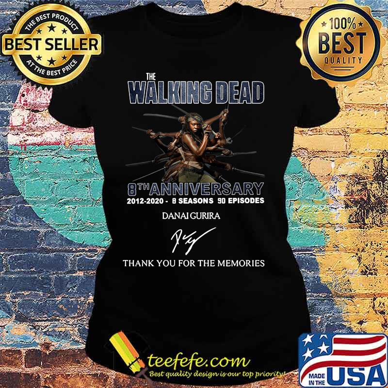 The walking dead 8th anniversary 2012 2020 8 seasons 90 episodes thank you for the memories signature s Ladies tee The walking dead 8th anniversary 2012 2020 8 seasons 90 episodes thank you for the memories signature s Ladies tee