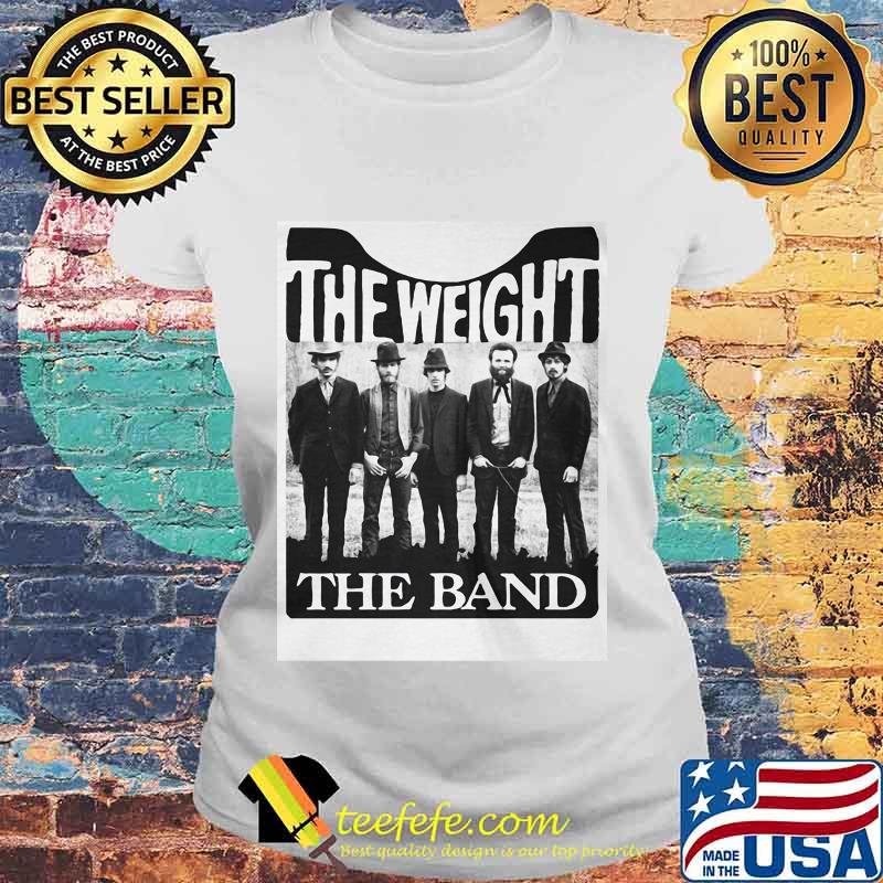 The weight the band members s Laides tee The weight the band members s Laides tee