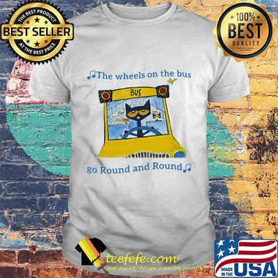 THE WHEELS ON THE BUS GO ROUND AND ROUND CAT SCHOOL BUS SHIRT