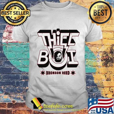 Thicc boi bronson reed stars shirt