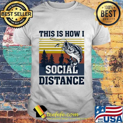 This Is How I Social Distance Fishing Vintage Retro Shirt