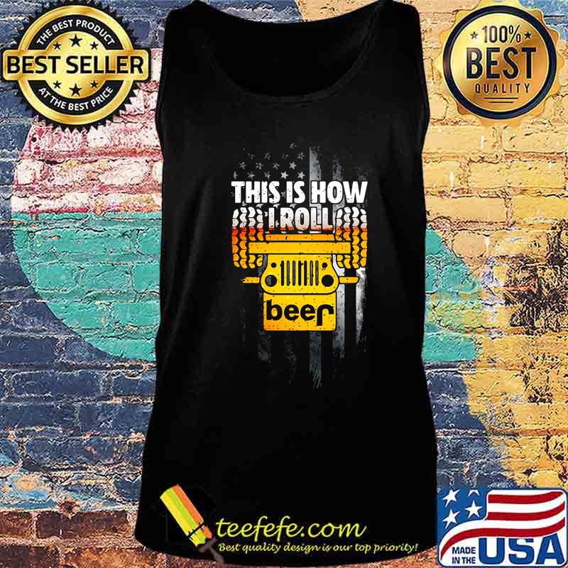 This is how iroll Jeep American flag s Tank top This is how iroll Jeep American flag s Tank top