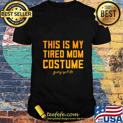 This Is My Tired Mom Costume Funny Halloween Mom Shirts Gift Premium T-Shirt