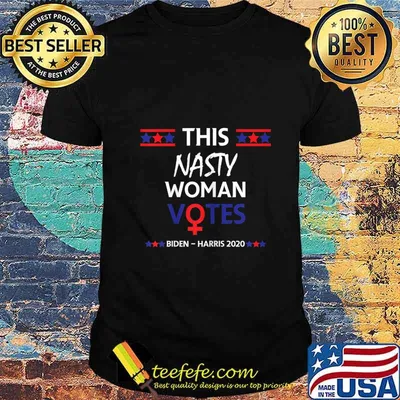 This nasty woman votes biden harris 2020 election shirt