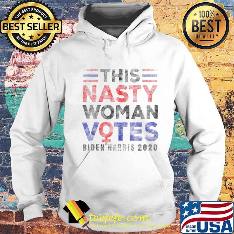 This Nasty Woman Votes - Biden Harris Feminist Voting s Hoodie This Nasty Woman Votes - Biden Harris Feminist Voting s Hoodie