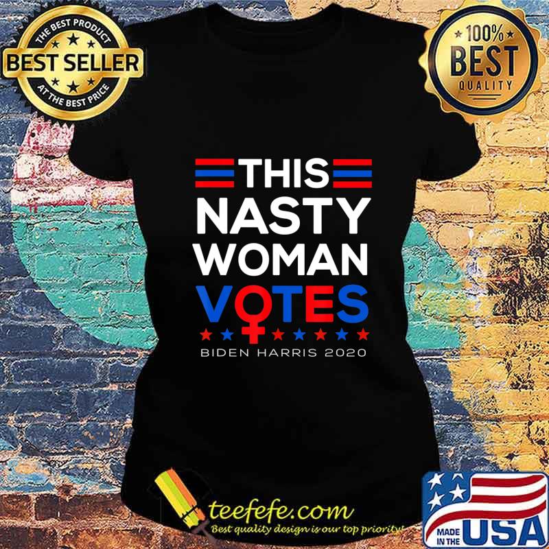 This nasty woman votes joe biden kamala harris stars 2020 s Ladies tee This nasty woman votes joe biden kamala harris stars 2020 s Ladies tee