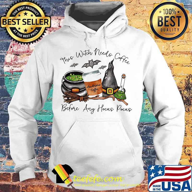 This witch needs coffee before any hocus pocus landersons coffee s Hoodie This witch needs coffee before any hocus pocus landersons coffee s Hoodie