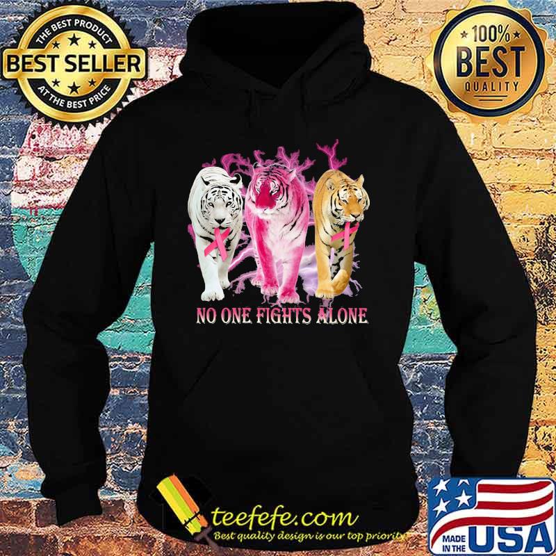 Tigers no one fights alone cancer awareness s Hoodie Tigers no one fights alone cancer awareness s Hoodie