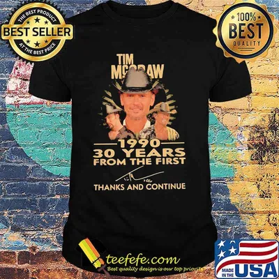 Tim mcgraw 1990 30 years for the first thank and continue signature shirt
