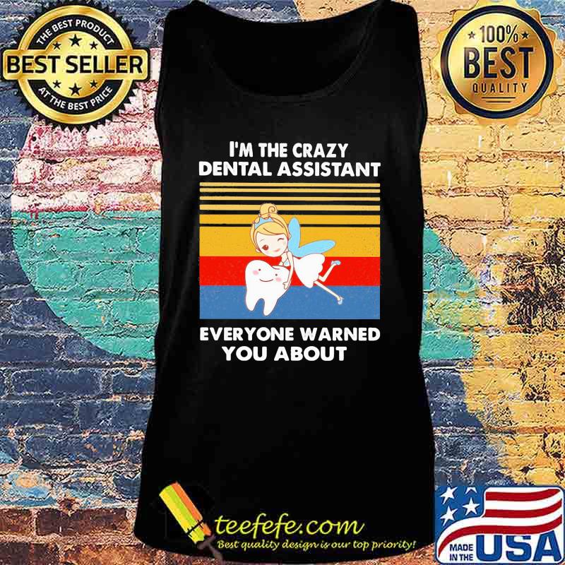 Tinkerbell i'm the crazy dental assistant everyone warned you about vintage retro s Tank top Tinkerbell i'm the crazy dental assistant everyone warned you about vintage retro s Tank top