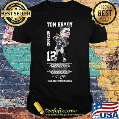 Tom brady 2000 2020 12 super bowl champion thank you for the memories signature shirt