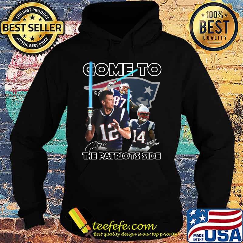 Tom brady come to the new england patriots side signatures s Hoodie Tom brady come to the new england patriots side signatures s Hoodie