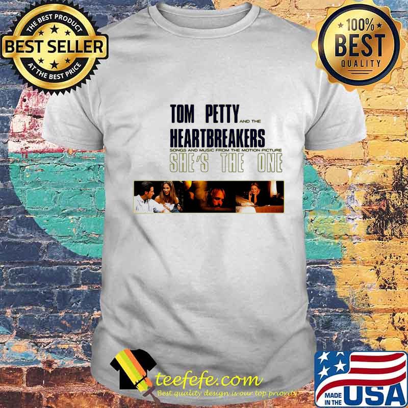 Tom petty and the heartbreakers songs and music from the motion picture she's the one shirt