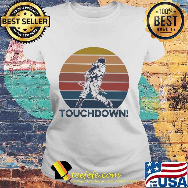 TOUCH DOWN! SOFT BALL VINTAGE RETRO SHIRT Laides tee TOUCH DOWN! SOFT BALL VINTAGE RETRO SHIRT Laides tee