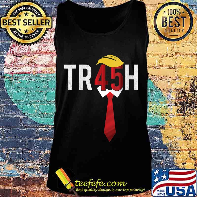 TR45H Vintage Trash 45 Anti Trump 8645 Shirt Tank top TR45H Vintage Trash 45 Anti Trump 8645 Shirt Tank top