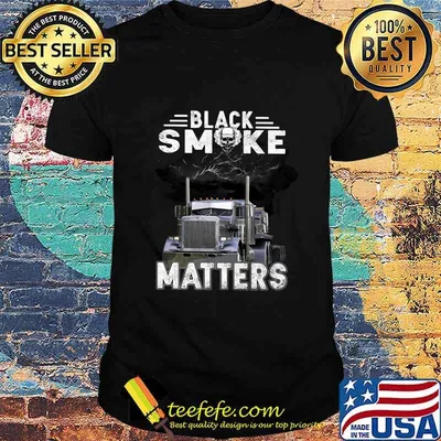 Truck Black smoke matters Skull shirt