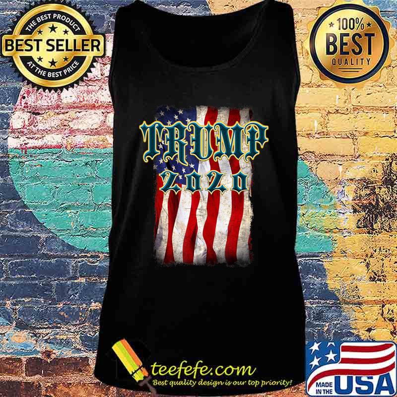 TRUMP 2020 American Flag Distressed T-Shirt Tank top TRUMP 2020 American Flag Distressed T-Shirt Tank top