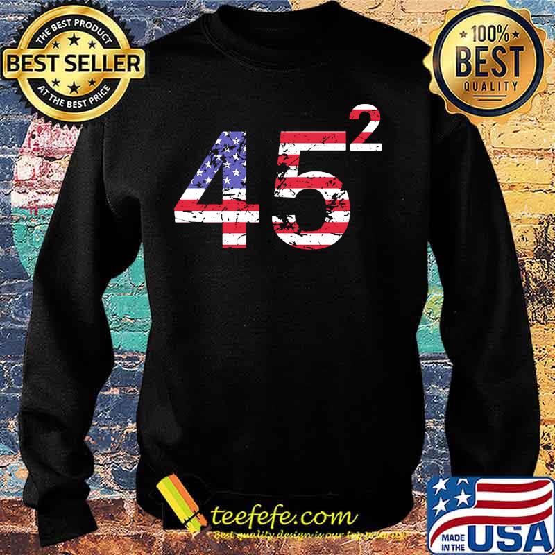 Trump 45 Squared Republican American Flag Independence Day Shirt Sweater Trump 45 Squared Republican American Flag Independence Day Shirt Sweater