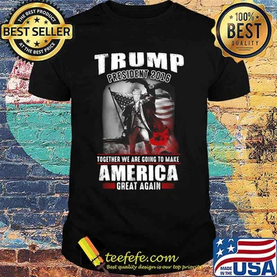 Trump president 2016 together we are going to make america great again happy independence day shirt