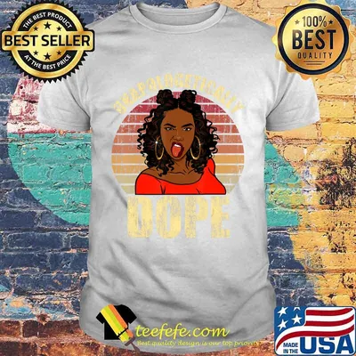 Unapologetically Dope Black Afro Tee Black History Feb Gift T-Shirt