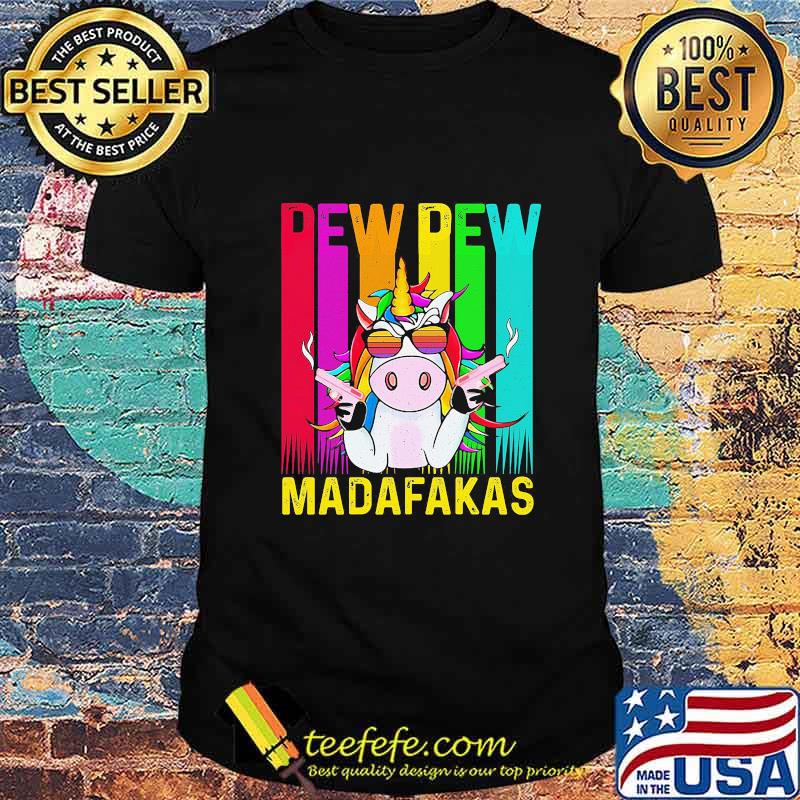 Unicorn pew pew madafakas vintage 2020 shirt