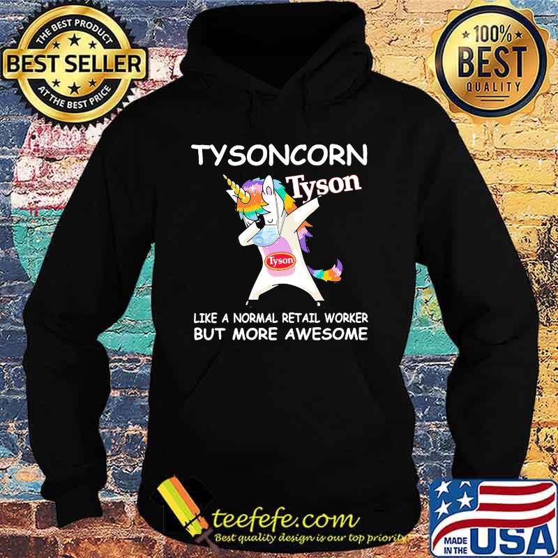 Unicorn tysoncorn like a normal retail worker but more awesome s Hoodie Unicorn tysoncorn like a normal retail worker but more awesome s Hoodie