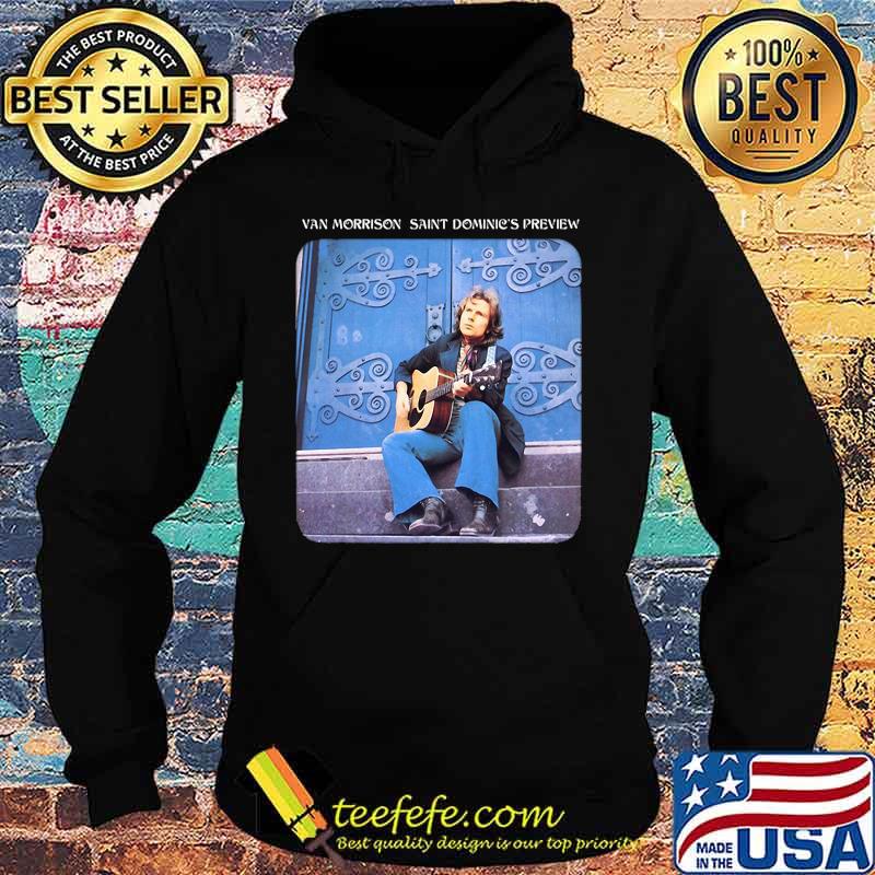 Van morrison saint dominic's preview s Hoodie Van morrison saint dominic's preview s Hoodie