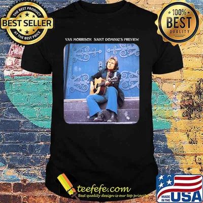 Van morrison saint dominic's preview shirt