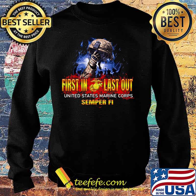 Veteran first in last out united states marine corps semper fi s Sweater Veteran first in last out united states marine corps semper fi s Sweater